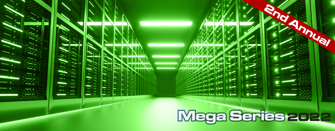 Mega Series 2022